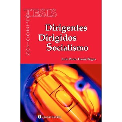 Dirigentes. Dirigidos....