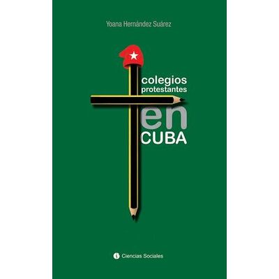 Colegios Protestantes en Cuba