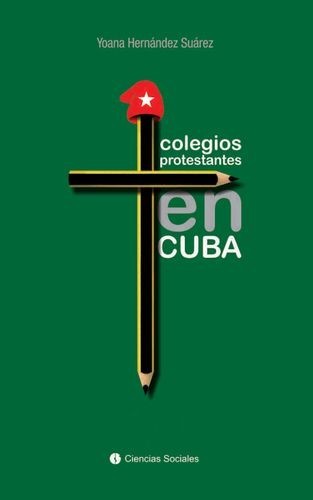 Colegios Protestantes en Cuba