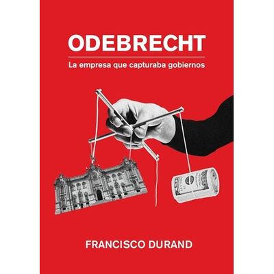 Odebrecht, la empresa que...