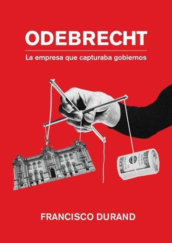 Odebrecht, la empresa que...