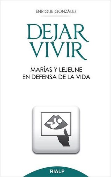 Dejar vivir. Marías y...