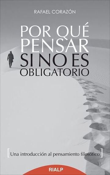 Por qué pensar si no es...