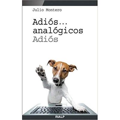 Adiós... analógicos, adiós