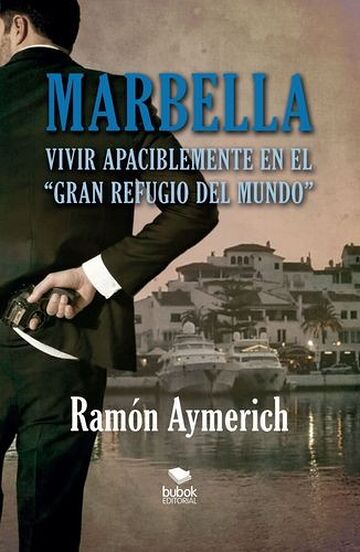 Marbella. Vivir...