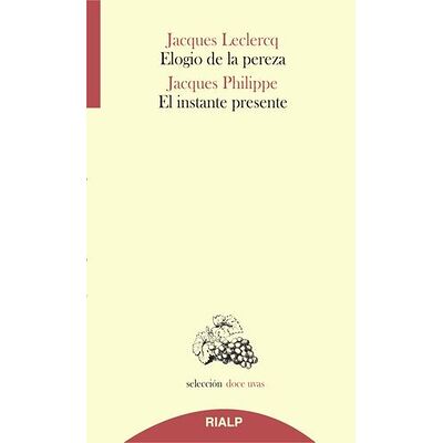 Elogio de la pereza / El...
