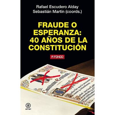 Fraude o esperanza. 40 años...