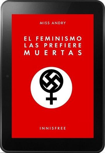 El feminismo las prefiere...