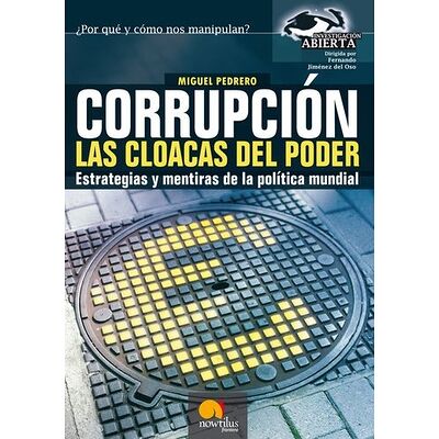 Corrupción. Las cloacas del...