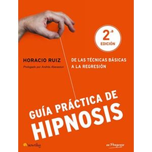 Guía práctica de Hipnosis