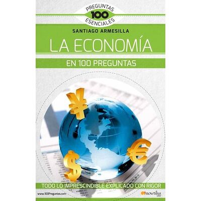 La economía en 100 preguntas