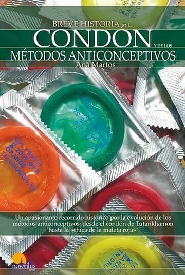 Breve historia del condón y...