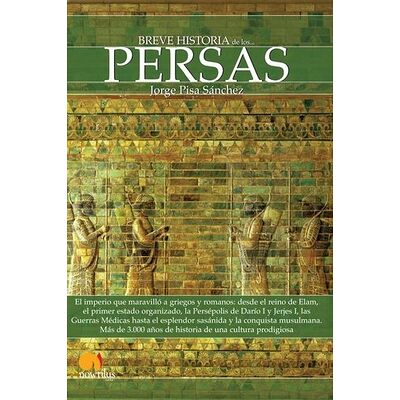 Breve historia de los persas