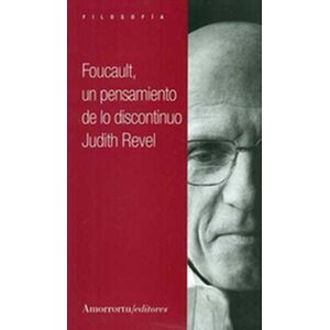 Foucault, un pensamiento de...