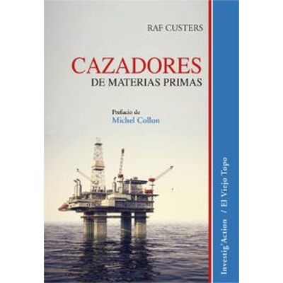 Cazadores de materias primas