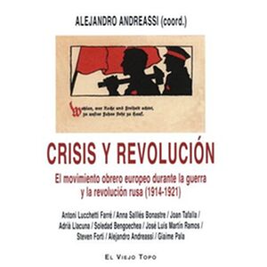 Crisis y revolución. El...