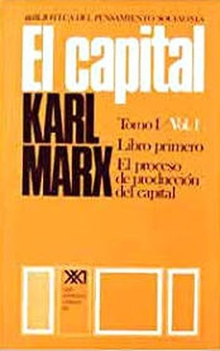 El capital Tomo I / Vol.1...