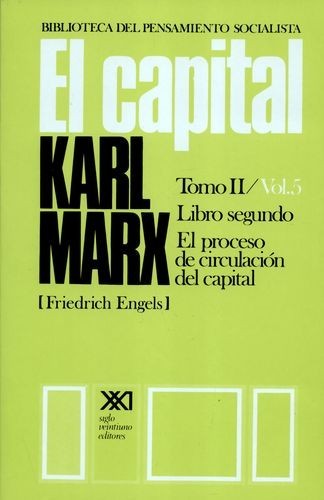 El capital Tomo II / Vol.5...