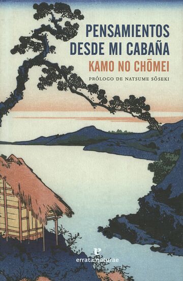 Pensamientos desde mi cabaña