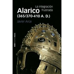 Alarico (365/370-410 A.D.)....