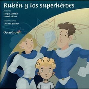 Rubén y los superhéroes