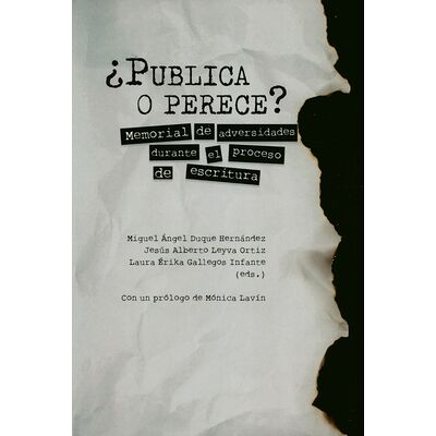 ¿Publica o perece? Memorial...