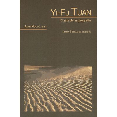 Yi-Fu Tuan. El arte de la...