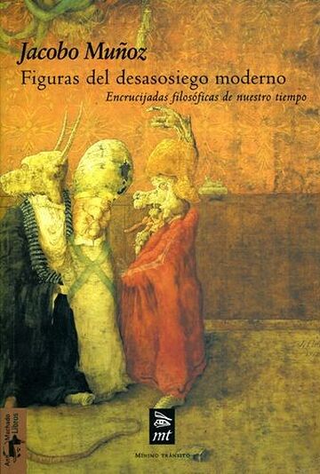 Figuras del desasosiego...