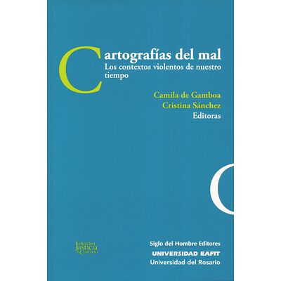 Cartografías del mal. Los...