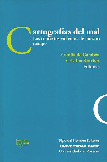 Cartografías del mal. Los...
