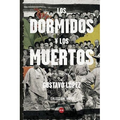 Dormidos y los muertos, Los