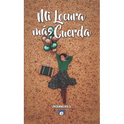 Mi locura más cuerda