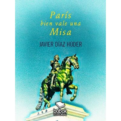 París bien vale una Misa