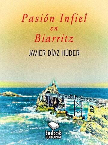 Pasión infiel en Biarritz