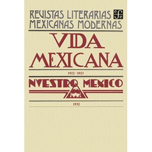 Vida mexicana, 1922-1923....