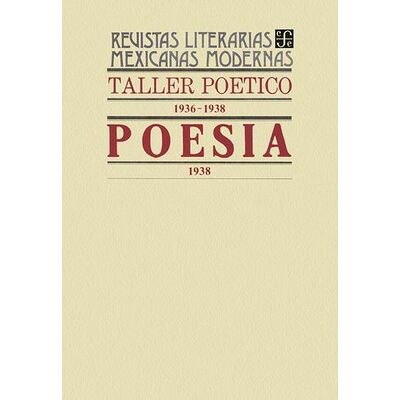 Taller poético, 1936-1938....