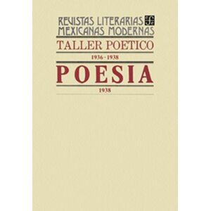 Taller poético, 1936-1938....