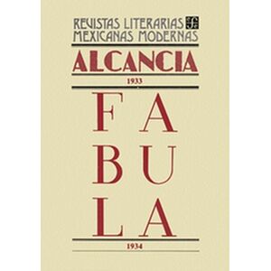 Alcancía, 1933. Fábula, 1934