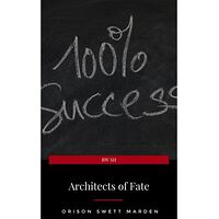 Architects of Fate, or,...