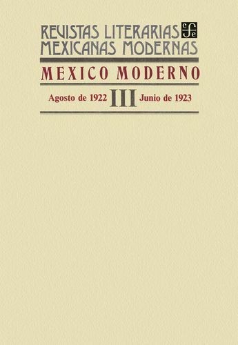 México moderno III, agosto...