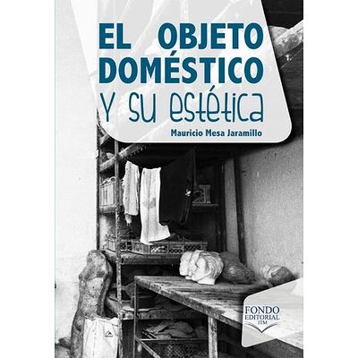 El objeto doméstico y su...