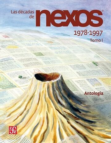 Las décadas de Nexos. Tomo...
