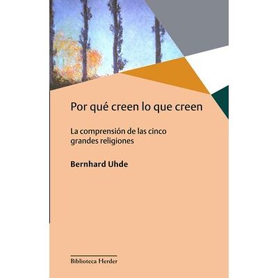 Por qué creen lo que creen