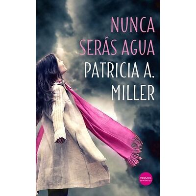 Nunca serás agua