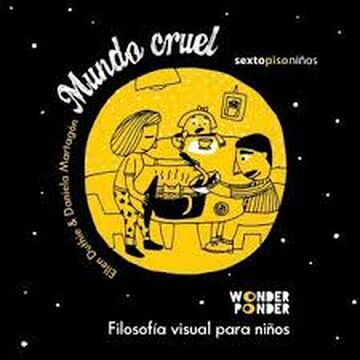 Mundo cruel. Filosofía...