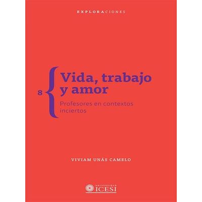 Vida, trabajo y amor