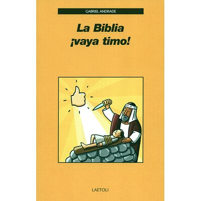 La biblia. Vaya timo