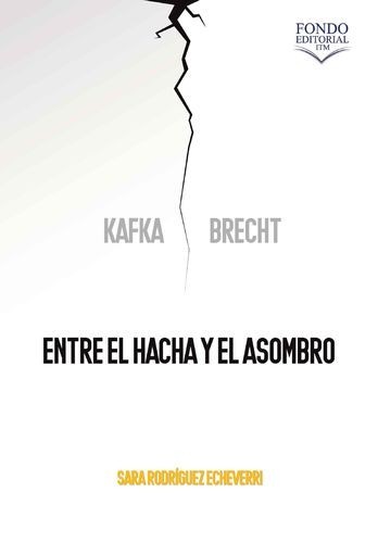 Kafka y Brecht: entre el...
