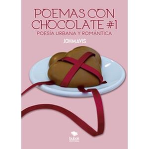 Poemas con chocolates No.1...