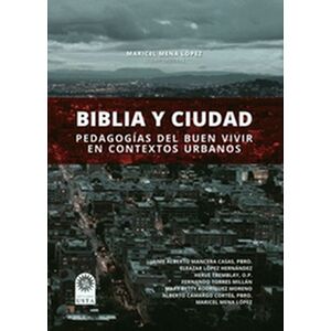 Biblia y ciudad: pedagogía...